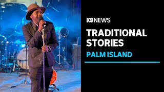 Three Palm Island generations celebrate songlines  ABC News [upl. by Slocum]