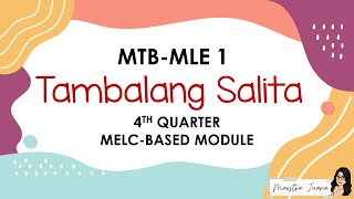 GRADE 1  4TH QUARTER  TAMBALANG SALITA  MTBBLE  MELCBASED MODULE [upl. by Lohman]