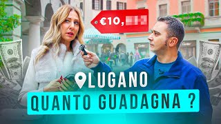 Quanto si GUADAGNA in SVIZZERA  Lugano [upl. by Cud]