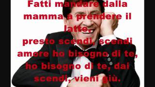 Gianni Morandi  Fatti mandare dalla mamma  testo HQ stereo [upl. by Aynot]