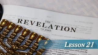 Lesson 21  Revelation 10 amp 11 [upl. by Aufa454]