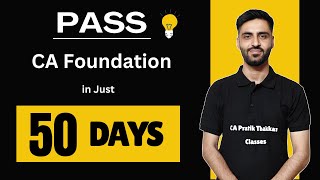 PASS CA Foundation in 50 DAYS [upl. by Anabal]