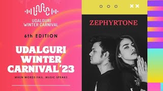 ZEPHYRTONE  Live UDALGURI WINTER CARNIVAL 2023 [upl. by Avery]