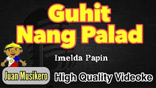 Guhit Nang Palad  Imelda Papin  KaraokeVideoke Juan Musikero [upl. by Dira]