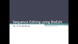 Sequence Editing using BioEdit [upl. by Egor132]