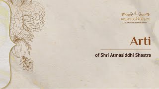 Arti of Shri Atmasiddhi Shastra  125 Glorious Years  SRMD Bhakti [upl. by Acired]