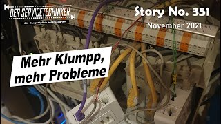 DER SERVICETECHNIKER Story No 351  Mehr Klumpp mehr Probleme [upl. by Edla]