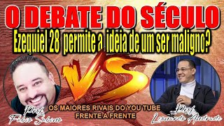 Análise sobre o Debate Leonardo Andrade VS Fabio Sabino  Ezequiel 28 [upl. by Vena]