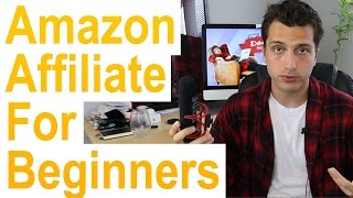 Amazon Affiliate Marketing for Beginners [upl. by Divad]