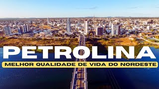 PETROLINA  PE Cidade com MELHOR QUALIDADE DE VIDA do NORDESTE [upl. by Lirret]