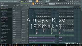 Ampyx Rise FL Studio Remake [upl. by Ennaitsirhc]