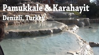 Pamukkale  Karahayit Denizli Turkey [upl. by Nnaed]