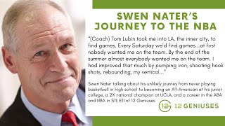 Swen Nater Shares His Unlikely Journey to the NBA  12G S11  E11 [upl. by Fachan]