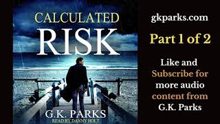 Audiobook  Calculated Risk  A private eye thriller  Part 1 of 2 audiobook [upl. by Arbuckle]