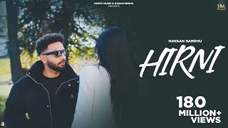 Hirni Official Video Navaan Sandhu  Pro Media  Husky Music  New Punjabi Song 2023 [upl. by Ahsenid325]