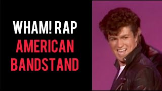 Wham  Wham Rap American Bandstand [upl. by Ahsataj]