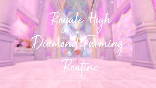 Sharing My Royale High Diamond Farming Routine 60000 PER DAY [upl. by Ecirtael]