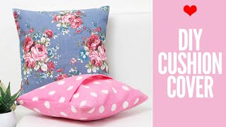 DIY Cushion Covers amp Pillow Covers  How to Make a Pillow REALLY fast [upl. by Anyr436]