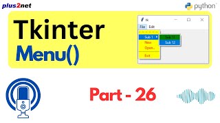 Building Menus in Python Tkinter Learn Menu Submenu and More for Your PythonGUI Application [upl. by Anahcar]