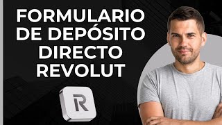 Formulario de Depósito Directo Revolut  Cheque Nulo Revolut  Depósito Directo de Nómina en Revolut [upl. by Hanley704]