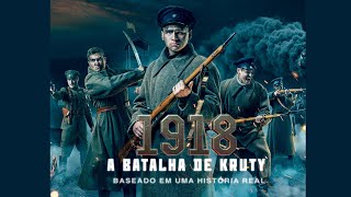 1918 A Batalha de Kruty  Trailer [upl. by Carmela]