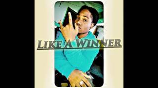 Lil Richie  Like A Winner July 2017 [upl. by Kenneth]