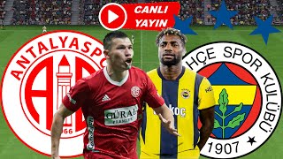 FENERBAHÇE ANTALYASPOR MAÇI CANLI İZLE [upl. by Atrebla]