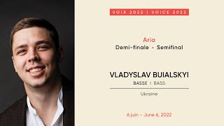 Vladyslav Buialskyi  CMIM VoixVoice 2022  DemifinaleSemifinal [upl. by Oicirbaf]