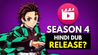 Demon Slayer Season 4 Hindi Dub DELAYED Heres What You NEED To Know [upl. by Rabka]