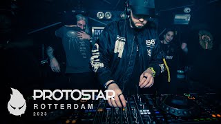 Protostar  Live From Rotterdam TOFFLER HEADLINE SHOW [upl. by Pallaton]