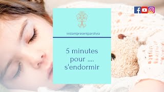 Sendormir en 5 minutes méditation enfant [upl. by Nosned]