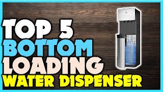 🔶Top 5 Bottom Loading Water Dispensers 🏆 Best Bottom Loading Water Dispensers [upl. by Eatnoj]