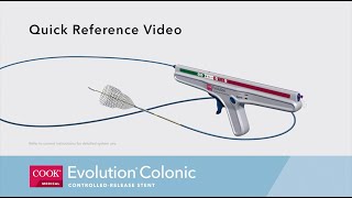 Evolution® Colonic ControlledRelease Stent Quick Reference Video [upl. by Rramal]