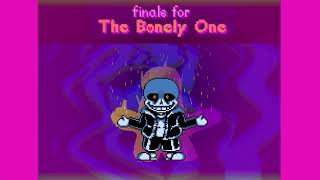 Finale For The Bonely One [upl. by Nikaniki]