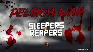 PELORIA WAR 2024  SLEEPERS vs Reapers [upl. by Ahsikal]