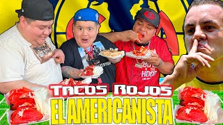 probando TACOS ROJOS del AMERICANISTA BIGampFASHION [upl. by Notyarb835]