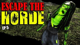 ESCAPE THE HORDE EP5 Getting close man [upl. by Regnij]