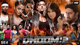 Dhoom 2 Full movie Review amp Facts  Hrithik Roshan  Abhishek Bachchan  Aishwarya Rai  Bipasha [upl. by Isaacson]