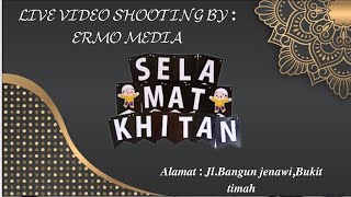 LIVE ERMO MEDIA KHITANAN OCSY NARENDRA TAMA [upl. by Dom202]