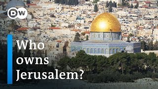 Who owns Jerusalem  DW Documentary [upl. by Blankenship]