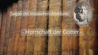 03 Herrschaft der Götter  Sagen des klassischen Altertums  Mythen [upl. by Fi]