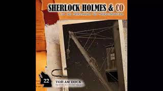 Sherlock Holmes amp Co  Folge 22 Tod am Dock Komplettes Hörspiel [upl. by Eixel]