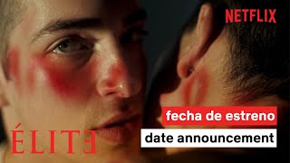 Elite Season 6  Date Announcement  Netflix [upl. by Levesque968]