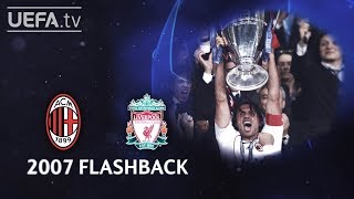 MILAN 21 LIVERPOOL UCL 2007 FINAL FLASHBACK [upl. by Georgeta204]