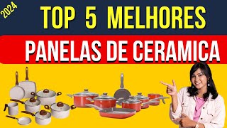 Top 5 Melhores Panelas de Ceramica 2024 [upl. by Cynthia]