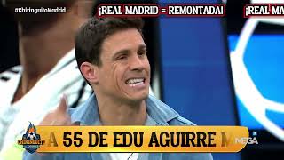 🤍 EDU AGUIRRE EUFÓRICO tras la REMONTADA del REAL MADRID [upl. by Theda]