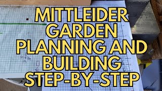 Mittleider Garden Planning and Building StepbyStep [upl. by Lamphere]