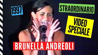 Brunella Andreoli 1997  Sorridi domani andrà peggio [upl. by Eanram]