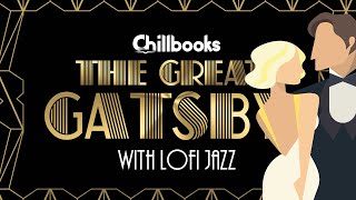 The Great Gatsby by F Scott Fitzgerald Audiobook with Jazzy music [upl. by Kali]