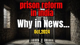 Indias Prison Reform Revolution Starts NOW  4th Oct [upl. by Ezequiel]